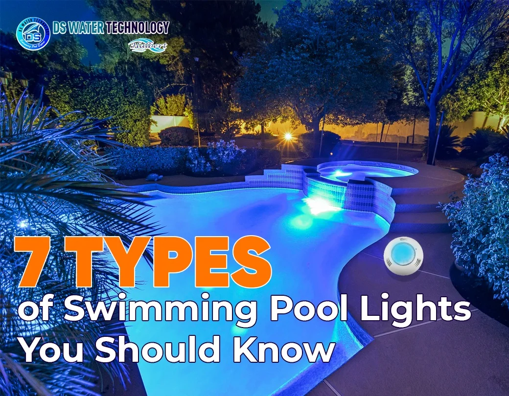 7 Types of Swimming Pool Lights