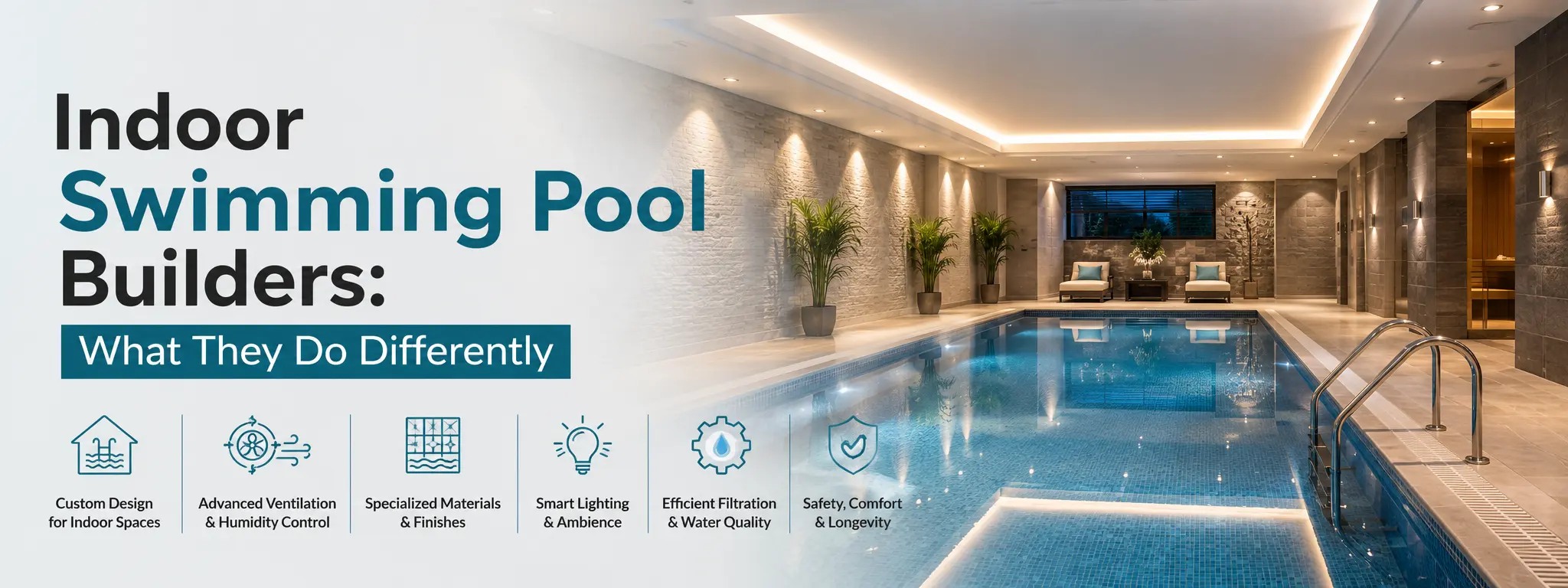 Indoor Swimming Pool Builders: What They Do Differently